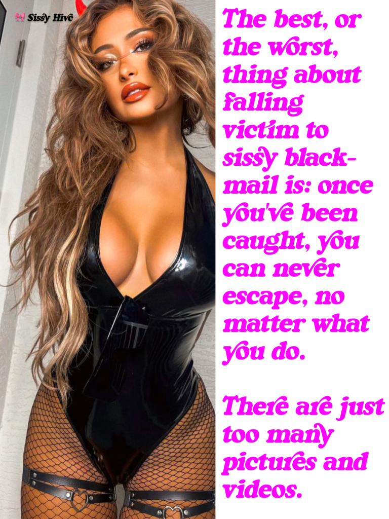 Blackmail Sissy Captions 18