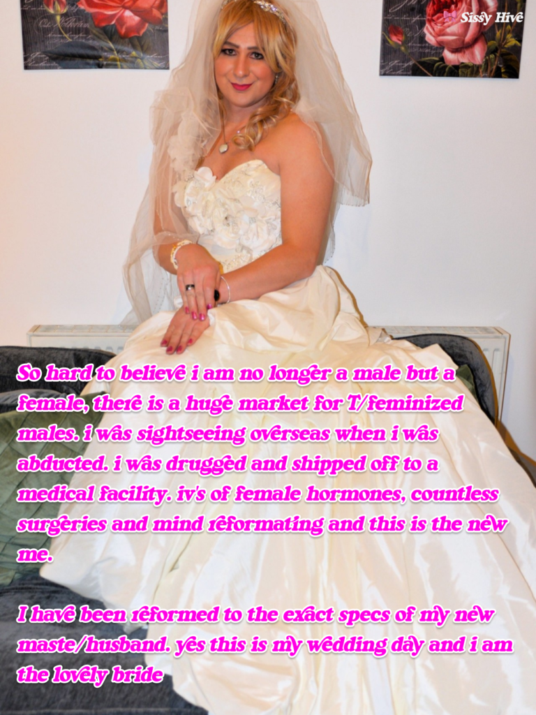 Sissy wedding captions 13