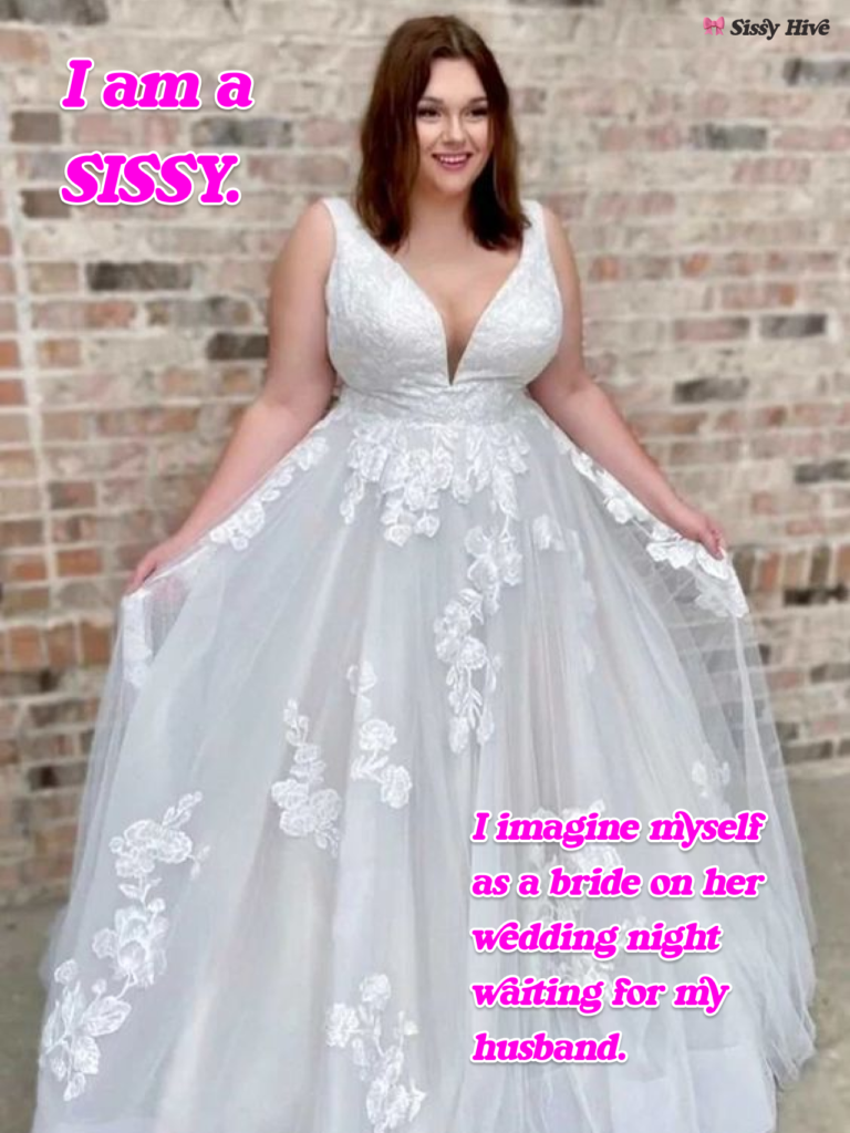 Sissy wedding captions 14
