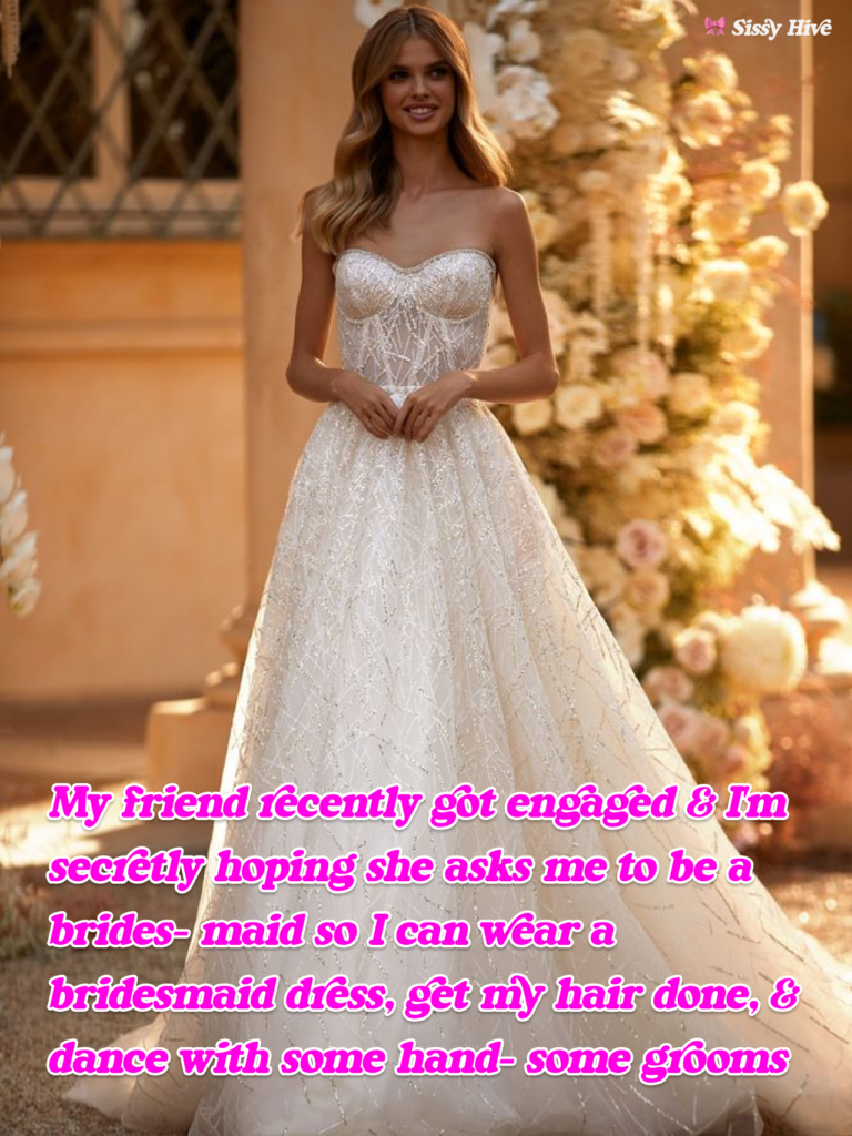 Sissy wedding captions 15