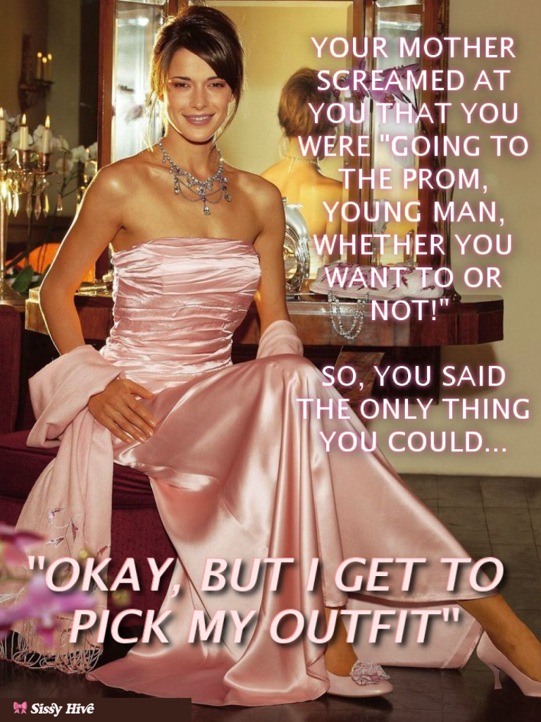 Sissy Prom Captions 13